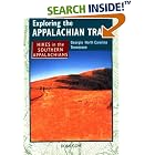 Click here to buy Exploring the Appalachian Trail: Georgia North Carolina Tennessee (Exploring the... by  Doris Gove.