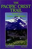 The Pacific Crest Trail: Oregon and Washington v. 2 (Pacific Crest Trail)