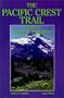 The Pacific Crest Trail: Oregon-Washington