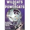 Wildcats To Powercats : K-State Football Facts and Trivia