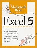 The Macintosh Bible Guide to Excel 5