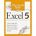 The Macintosh Bible Guide to Excel 5