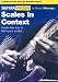 Scales in Context-Guitar: A Pain-Free Way to Learn Your Scales (Guitar Springboard)