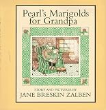 Pearl S Marigolds For Grandpa