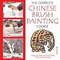 The Complete Chinese Brush Painting Course