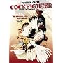 Cockfighter