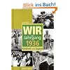 Wir vom Jahrgang 1936: Kindheit und Jugend
