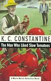 The Man Who Liked Slow Tomatoes (A Mario Balzic Detective Novel)