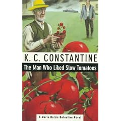The Man Who Liked Slow Tomatoes: A Mario Baizic Detective Novel (Mario Balzic Detective Novel)