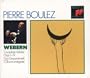 Anton Webern: Complete Works, Opp. 1-31