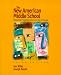 The New American Middle School: Educating Preadolescents in an Era of Change