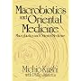 Macrobiotics and Oriental Medicine: Introduction to Holistic Health