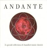 Andante, Vol. 1: Chamber Classics