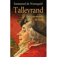 Talleyrand : Derni�res nouvelles du Diable