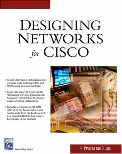 Designing Networks with Cisco (Charles River Media Networking/Security)