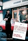 The Fashion of Football: From Best to Beckham, From Mod to Label Slave