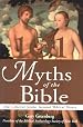 101 Myths of the Bible: How Ancient Scribes Invented Biblical History