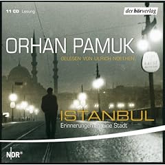 Istanbul: Erinnerungen an eine Stadt