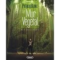 Le mur v�g�tal : De la nature � la ville