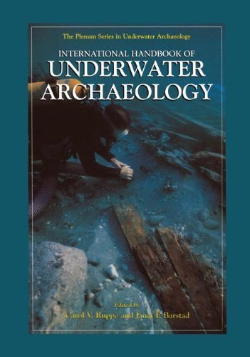 International Handbook of Underwater Archaeology (The Springer Series in Underwater Archaeology) by Carol V. Ruppe (2002-09-30)