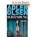 Sch�ndung: Der zweite Fall f�r Carl M�rck, Sonderdezernat Q Thriller