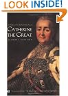 Catherine the Great: A Short History