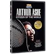 Arthur Ashe - Citizen of the World