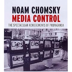 Media Control: The Spectacular Achievements of Propaganda