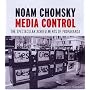 Media Control: The Spectacular Achievements of Pro&hellip by Noam Chomsky