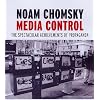 Media Control: The Spectacular Achievements of Propaganda