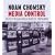 Media Control: The Spectacular Achievements of Propaganda