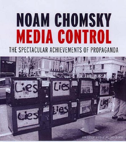 Media Control: The Spectacular Achievements of Propaganda