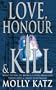 Love, Honour and Kill