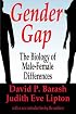 Gender Gap: The Biology of Male-Female Differences