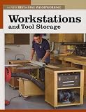 Workstations and Tool Storage (New Best of Fine Woodworking) (New Best of Fine Woodworking)