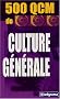 500 QCM de culture g�n�rale
