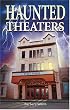 Haunted Theaters