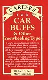 Careers for Car Buffs & Other Freewheeling Types