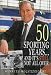 Search : 50 Sporting Years... and It's Still Not All over: An Autobiography