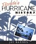 Florida's Hurricane History Florida's Hurricane History