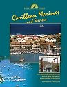 Cruising Guide to Caribbean Marinas and Services