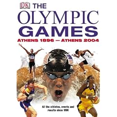 The Olympic Games: Athens 1896-Athens 2004