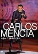 Carlos Mencia: New Territory