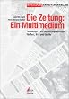 Die Zeitung: Ein Multimedium: Textdesign - ein Gestaltungskonzept f�r Text, Bild und Grafik