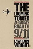 The Looming Tower: Al Qaeda's Road to 9/11