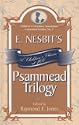 E. Nesbit's Psammead Trilogy