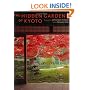 The Hidden Gardens of Kyoto