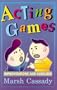 Acting Games: Improvisations and Exercises