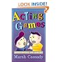 Acting Games: Improvisations and Exercises : A Textbook of Theatre Games and Improvisations