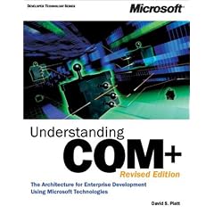 Understanding COM+, Revised Edition (Developer Technology Series)